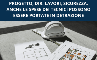 RISTRUTTURAZIONE: ANCHE LE SPESE “TECNICHE” SI POSSONO DETRARRE